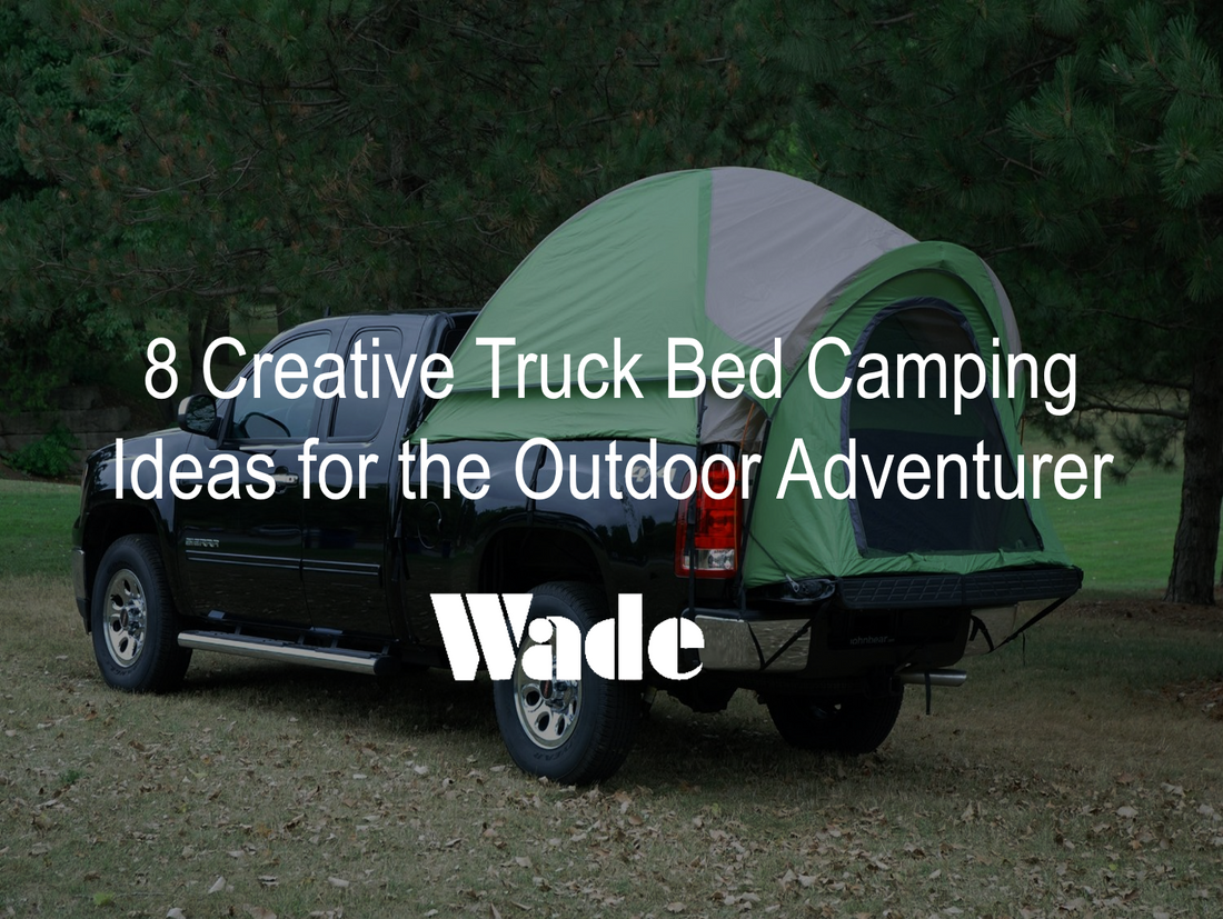 8 Creative Truck Bed Camping Ideas for the Outdoor Adventurer