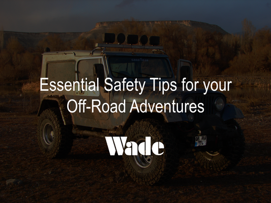 Essential Safety Tips for Your Off-Road Adventures