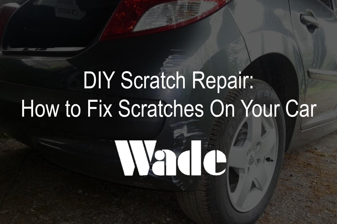 DIY Scratch Repair: How To Fix Scratches On Your Car
