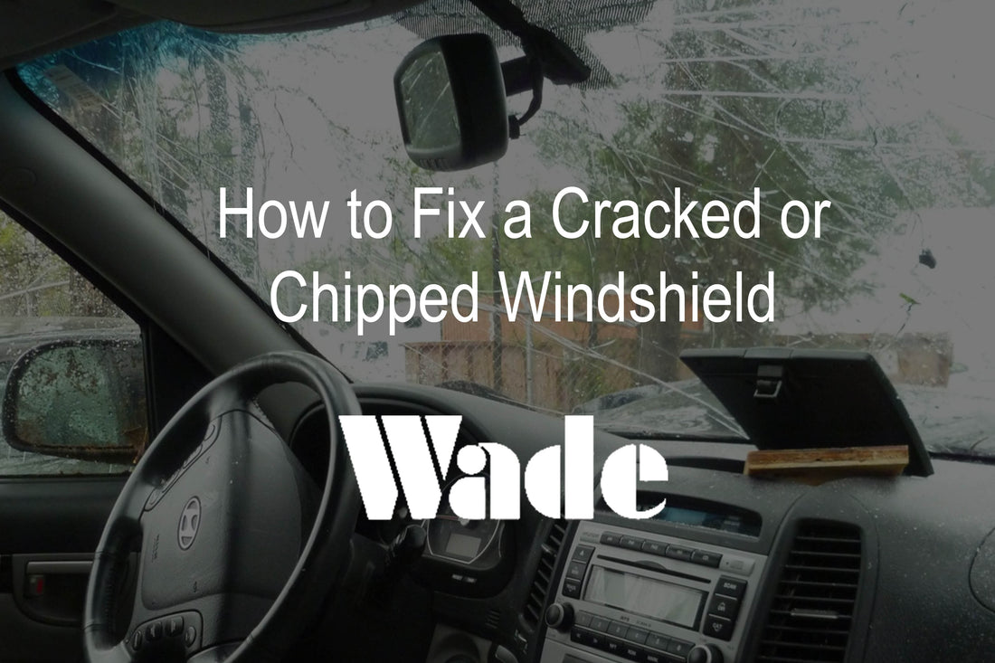 How to Fix a Cracked or Chipped Windshield